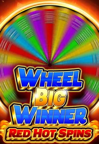 Wheel Big Winner Red Hot Spins